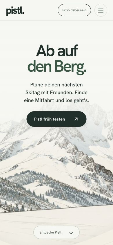 Die echte mobile Pistl-Landingpage mit Menü, Bergpanorama und Early-Access-Button.